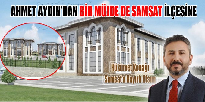 Aydın, Bu Kez Samsat İçin Müjde Verdi