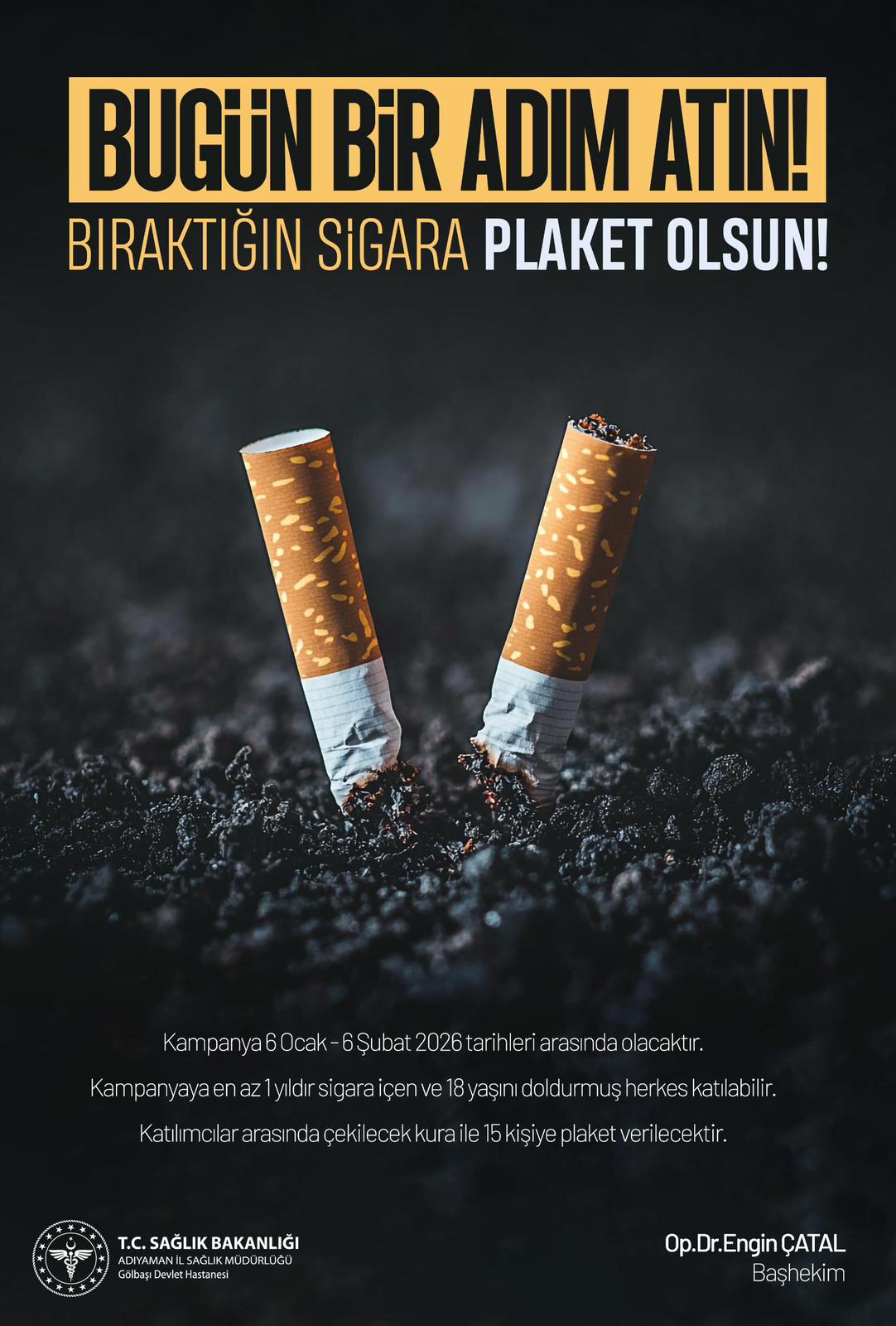 Sigarayı Bırak, Plaket Kazan!