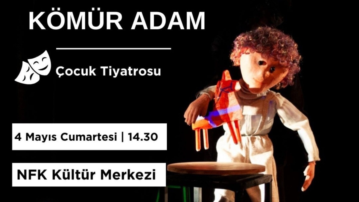 “Kömür Adam” minik izleyicilerini bekliyor