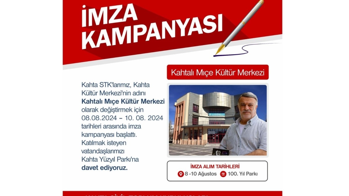 Kahta’da ‘Kahtalı Mıçe Kültür Merkezi‘ için imza kampanyası başlatıldı
