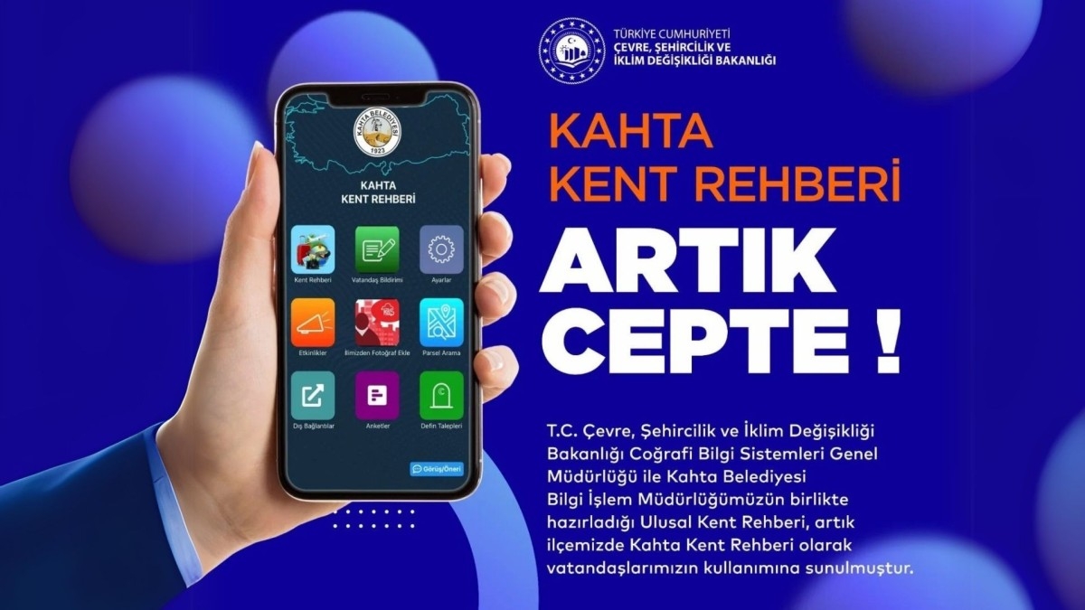 Kahta Belediyesi’nden dijital dönüşüm: Kent Rehberi Uygulaması hizmete açıldı