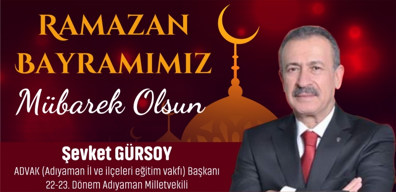 Gürsoy'dan Ramazan Bayramı Mesajı
