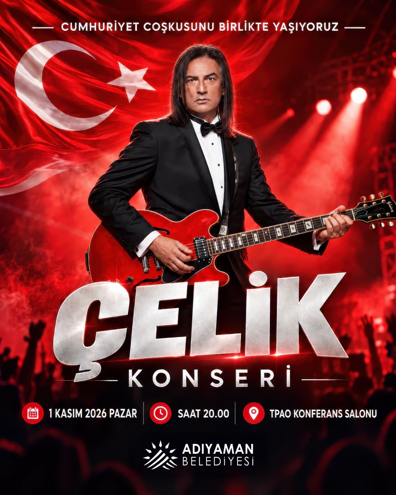 Adıyaman’da Cumhuriyet Bayramı coşkusu Çelik konseriyle taçlanacak